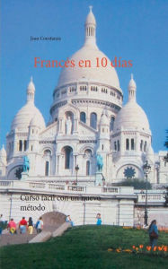 Title: Francés en 10 días: Curso fácil con un nuevo método, Author: Jean Constanza