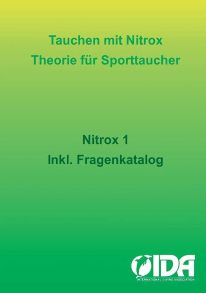 Tauchen mit Nitrox: Theorie fï¿½r Sporttaucher