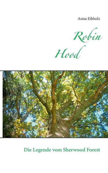 Robin Hood: Die Legende aus dem Sherwood Forest