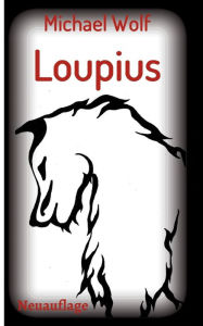 Title: Loupius, Author: Michael Wolf