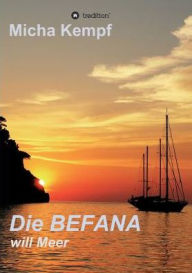 Title: Die Befana will Meer, Author: Micha Kempf