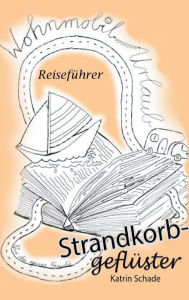 Title: Strandkorbgeflüster, Author: Katrin Schade