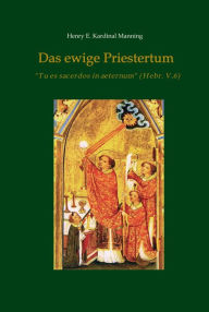 Title: Das ewige Priestertum: Tu es sacerdos in aeternum