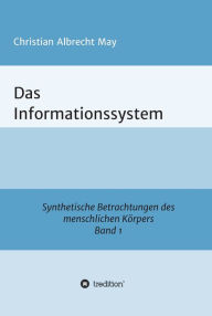 Title: Das Informationssystem, Author: Christian Albrecht May