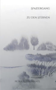 Title: Spaziergang zu den Sternen, Author: petra-alexa prantl