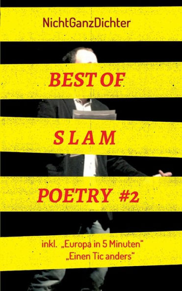 Best of Slam Poetry #2: Bühnentexte 2018/2019