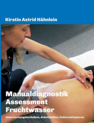 Title: Manualdiagnostik Assessment Fruchtwasser, Author: Kirstin Astrid Hïhnlein