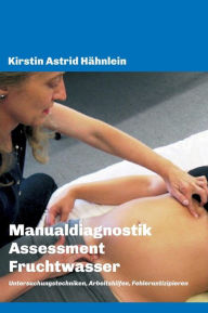Title: Manualdiagnostik Assessment Fruchtwasser, Author: Kirstin Astrid Hähnlein