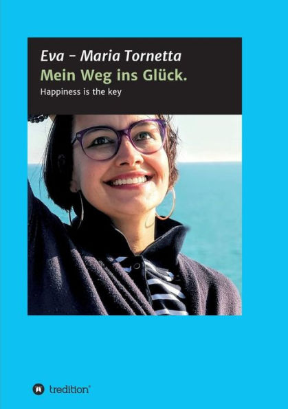 Mein Weg ins Glück