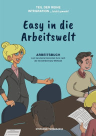 Title: Easy in die Arbeitswelt, Author: Stephanie Tsomakaeva