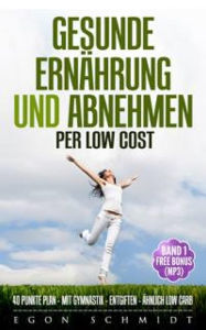 Title: low cost Food ! - werde schlank & gesund mit wenig Geld (es geht): Besser als Low Carb - Billiger als TAFEL - und Gesund !, Author: Egon Schmidt