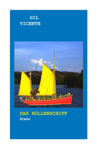 Title: Das Höllenschiff: Drama, Author: Gil Vicente