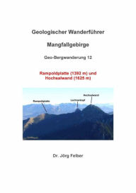 Title: Geo-Bergwanderung 12 Rampoldplatte (1392 m) und Hochsalwand (1625 m), Author: Jörg Felber