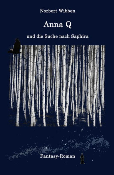 Anna Q und die Suche nach Saphira