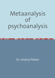 Title: Metaanalysis of psychoanalysis, Author: Andrej Poleev