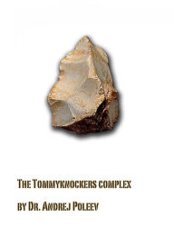 Title: Der Tommyknockers-Komplex, Author: Andrej Poleev