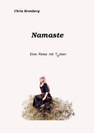 Title: Namaste: Eine Reise mit Tücken, Author: Chris Kronberg