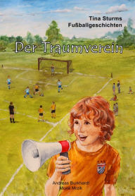 Title: Der Traumverein, Author: Andreas Burkhardt