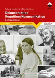 Title: Dokumentation - Kognition/Kommunikation: Der Praxisleitfaden, Author: Sabine Hindrichs