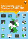 Leistungskataloge und Vergütungen SGB XI 2018: Ein bundesweiter Vergleich - Studie