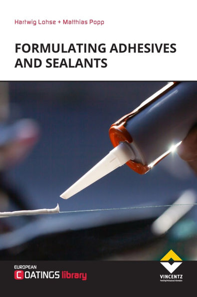 Formulating Adhesives and Sealants (2nd Revised Edition)