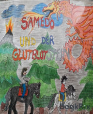 Title: Samedo und der Glutblutstein: Teil 2, Author: Iris Witte