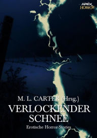 Title: VERLOCKENDER SCHNEE: Erotische Horror-Stories, Author: Theodore Sturgeon