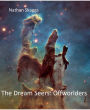 The Dream Seers: Offworlders: Volume II