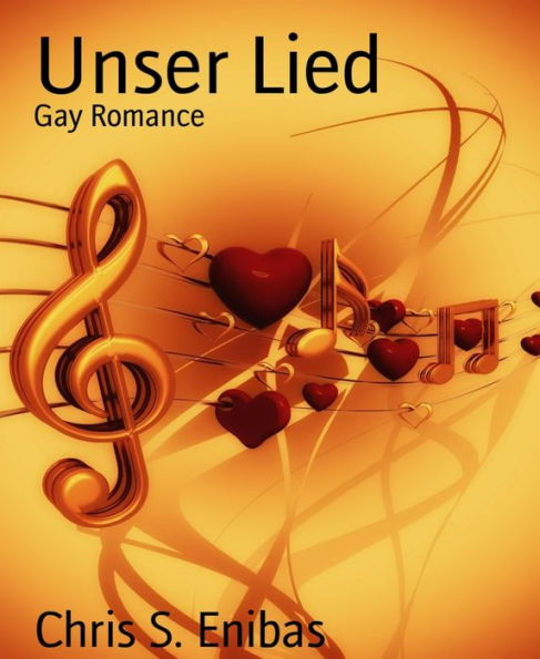 Unser Lied: Gay Romance