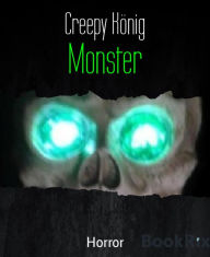 Title: Monster, Author: Creepy König