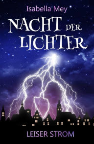 Title: Leiser Strom, Author: Isabella Mey