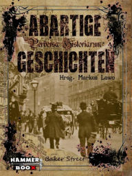 Title: Abartige Geschichten - Baker Street, Author: Markus Lawo