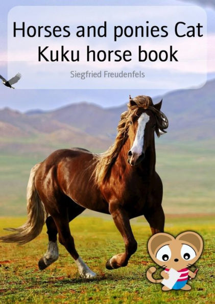 Horses and ponies Cat Kuku horse book: Horse picture book