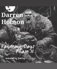 Title: Pandemic Days: Phase II, Author: Darren Hobson