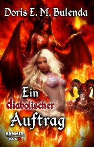 Title: Ein diabolischer Auftrag, Author: Markus Kastenholz