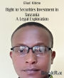 Right to Securities Investment in Tanzania: A Legal Exploration