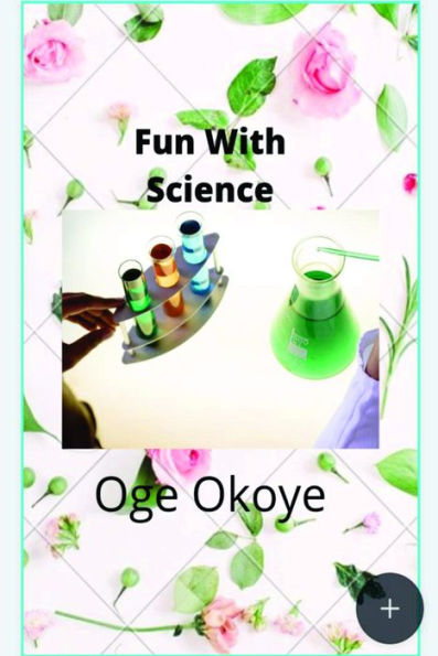FUN WITH SCIENCE