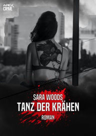 Title: TANZ DER KRÄHEN: Der Krimi-Klassiker!, Author: Sara Woods