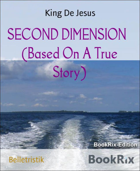 SECOND DIMENSION (Based On A True Story)