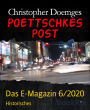 POETTSCHKES POST: Das E-Magazin 6/2020