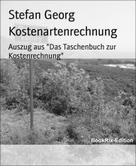 Title: Kostenartenrechnung: Auszug aus 