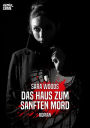 DAS HAUS ZUM SANFTEN MORD: Der Krimi-Klassiker!