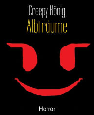 Title: Albträume, Author: Creepy König