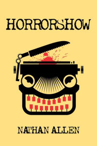 Title: Horrorshow, Author: Nathan Allen