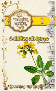 Title: Die Würfelwinkel-WG: Schlüsselblume: März 1961, Author: Cassandra Leuenroth