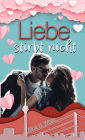 Liebe stirbt nicht