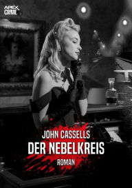 Title: DER NEBELKREIS: Der Krimi-Klassiker aus Schottland!, Author: John Cassells