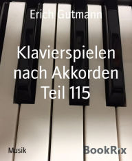 Title: Klavierspielen nach Akkorden Teil 115: Siebzehn Jahr, blondes Haar, Author: Erich Gutmann