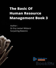 Title: The Basic Of Human Resource Management Book 3, Author: Eny Lestari Widarni