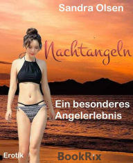 Title: Nachtangeln: Zwei Freunde beim Angeln, Author: Sandra Olsen